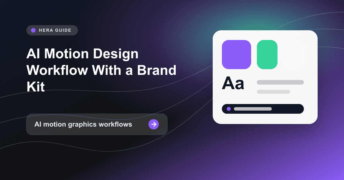 AI Motion Design Workflow With a Brand Kit